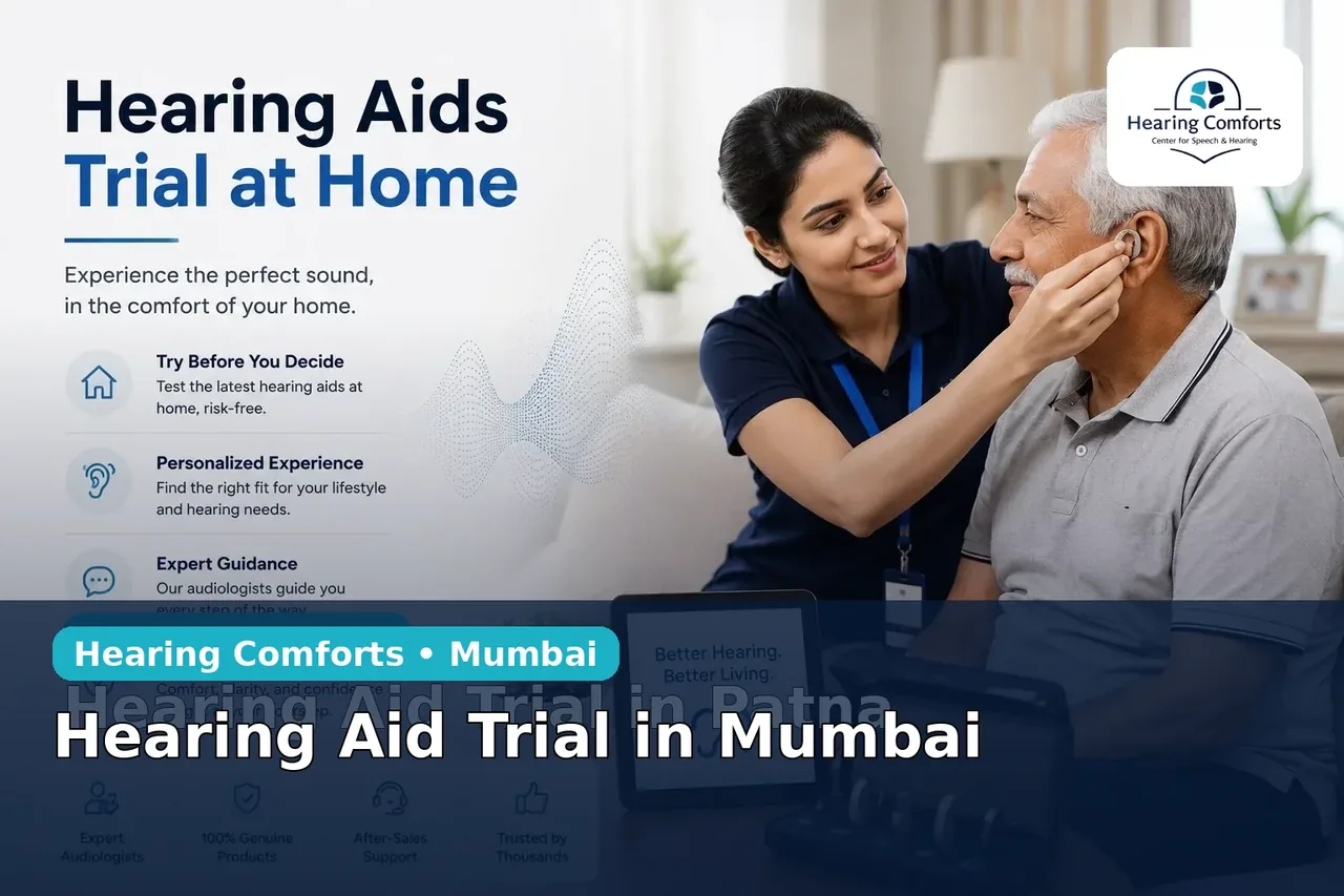 Hearing Aid Trial in Mumbai – Hearing Comforts